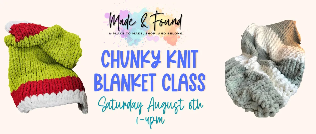 Chunky Knit Blanket Workshop
